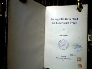<b>Rothe, Carl.</b><br />Der augenblickliche Stand der homerischen Frage.