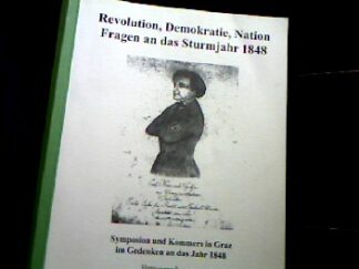 <b>Reimann/Mader (Hrsg.), R./Th.</b><br />Revolution, Demokratie, Nation. Fragen an das Sturmjahr 1848.