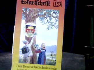 <b>Prohaska, Norbert.</b><br />Der Deutsche Schulverein. Beiträge zum 120. Gründungstag.