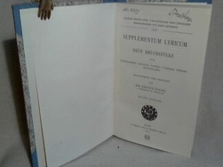 <b>Diehl, August.</b><br />Supplementum Lyricum. Neue Bruchstücke von Archilochus, Alcaeus, Sappho, Corinna, Pindar, Bacchylides. Ausgewählt und erklärt von Dr. Ernst Diehl.