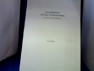 <b>Büchner, Georg.</b><br />Züricher Probevorlesung. (Handschrift und Transkription.)
