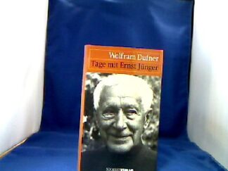<b>Dufner, Wolfram.</b><br />Tage mit Ernst Jünger.