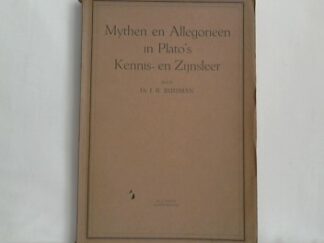 <b>Buisman, J.R.</b><br />Mythen en Allegorieen in Plato`s Kennis- en Zijnsleer.