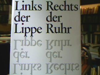 <b>Reding, Josef, Karl-Heinz Kirchhoff und Heinrich Husmann.</b><br />Links der Lippe - rechts der Ruhr.