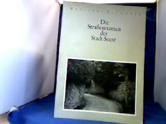 <b>Schwartz, Hubertus.</b><br />Die Straßennahmen der Stadt Soest. (Stand vom 1. April 1966)