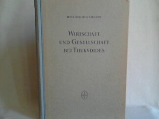 <b>Diesner, Hans-Joachim.</b><br />Wirtschaft und Gesellschaft bei Thukydides.