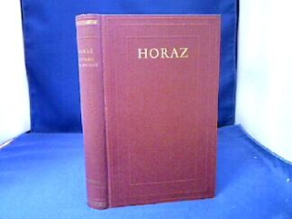 <b>Horaz, [Q. Horatius Flaccus].</b><br />Satiren und Briefe. Lateinisch und deutsch. Eingeleitet und übersetzt von Rudolf Helm.