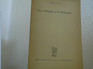 <b>Fuchs, Harald.</b><br />Ciceros Hingabe an die Philosophie. Vortrag, gehalten in Basel am 27. September 1958 an der Jahresversammlung des Schweizerischen Altphilologenverbandes.