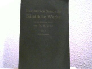 <b>Lukian ( von Samosata).</b><br />Lukians von Samosata sämtliche Werke.