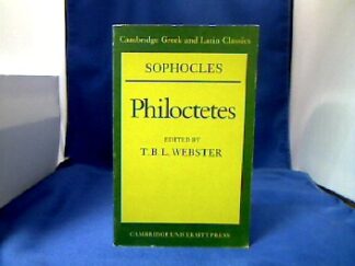 <b>Sophocles.</b><br />Philoctetes. Ed. by T.B.L. Webster.