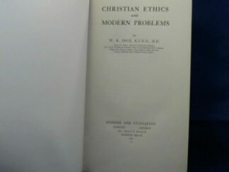 <b>Inge, W.R.</b><br />Christian Ethics and Modern Problems.