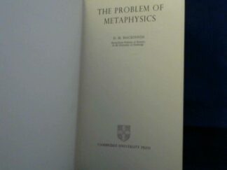 <b>Mackinnon, D.M.</b><br />The Problem of Metaphysics.