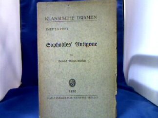 <b>Meyer-Benfey, Heinrich.</b><br />Sophokles´ Antigone.
