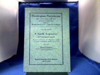 <b>Augustinus.</b><br />S. Aurelii Agustini Ad Consentium epistola. (In corpore Augustiniano epistolae 120 et 119) Recensuit Michael Schmaus.
