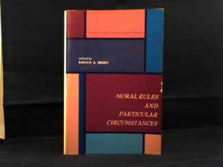 <b>Brody, Baruch A. (Ed.),.</b><br />Moral rules and particular circumstances.