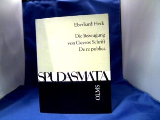 <b>Heck, Eberhard.</b><br />Die Bezeugung von Ciceros Schrift De re publica.