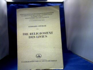 <b>Stübler, Gerhard.</b><br />Die Religiosität des Livius.