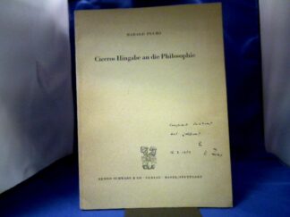 <b>Fuchs, Harald.</b><br />Ciceros Hingabe an die Philosophie.