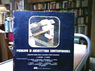 <b>Savioli, S. und D. Santi.</b><br />Problemi di Architettura contempranea