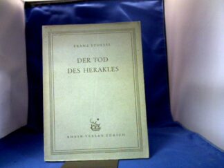 <b>Stoessl, Franz.</b><br />Der Tod des Herakles.