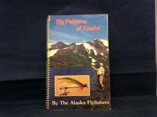 <b>Alaska Flyfishers Club.</b><br />Fly Patterns of Alaska.