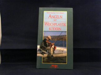 <b>Nadeau, Michel und Henri Limouzin.</b><br />Angeln mit Weichplastikködern.
