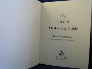 <b>Rosenbauer, Tom.</b><br />The Orvis Fly Fishing Guide.