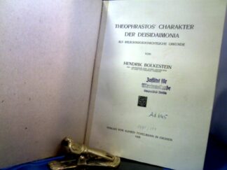 <b>Bolkestein, Hendrik.</b><br />Theophrastos´Charakter der Deisidaimonia als religionsgeschichtliche Urkunde.