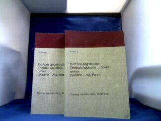 <b>Thomas von Aquin.</b><br />Doctoris angelici divi Thomae Aquinatis...opera omnia. Volume 28, Part 1 u. 2.: Opuscula Varia. Ed. Stanislai Eduardi Frette.