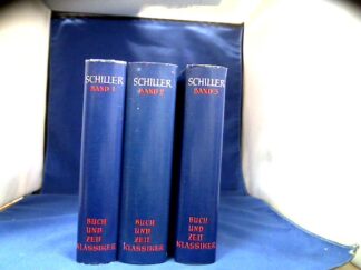 <b>Schiller, Friedrich.</b><br />Friedrich Schillers Werke in 3 Bänden. Hrsg. von Gerhard Stenzel.