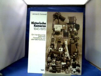 <b>Cornwall, James E.</b><br />Historische Kameras 1845-1970.