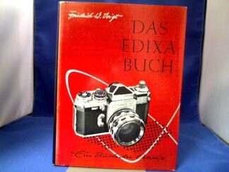 <b>Voigt, Friedrich-W.</b><br />Das Edixa-Buch. Ein Buch der Praxis.