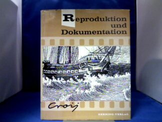 <b>Croy, Otto.</b><br />Reproduktion und Dokumentation.