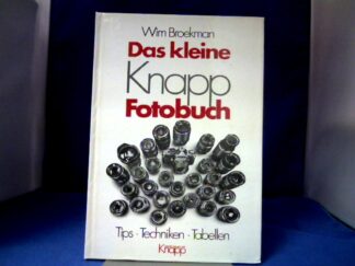<b>Broekman, Wim.</b><br />Das kleine Knapp-Fotobuch : Tips, Techniken, Tab.