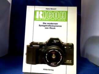 <b>Newert, Hans.</b><br />Ricoh XR-X, XR-20, XR-P, KR-10. Die modernen Spiegelreflexkameras von Ricoh.