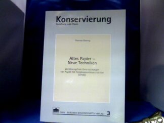 <b>Doering, Thorsten.</b><br />Altes Papier - neue Techniken : zerstörungsfreie Untersuchungen von Papier mit Festphasenmikroextraktion (SPME).
