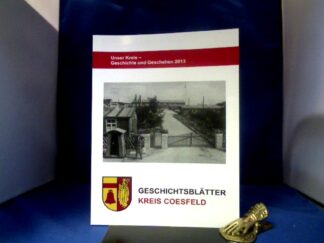 <b>Coesfeld.</b><br />Geschichtsblätter des Kreises Coesfeld. 38. Jahrgang.