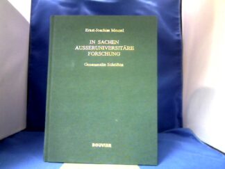 <b>Meusel, Ernst-Joachim und Helmut (Hrsg.) Zeitträger.</b><br />In Sachen ausseruniversitäre Forschung : gesammelte Schriften.