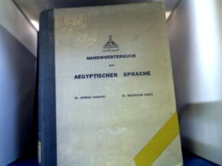 <b>Badawi, Ahmad und Hermann Kees.</b><br />Handwörterbuch der Aegyptischen Sprache.