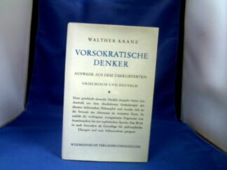 <b>Kranz, Walther.</b><br />Vorsokratische Denker. Griechisch und Deutsch.