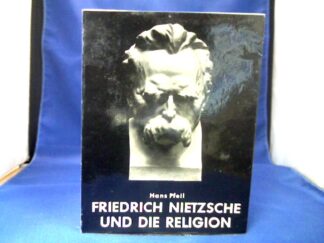 <b>Pfeil, Hans.</b><br />Friedrich Nietzsche und die Religion.