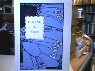 <b>Jugend Wien.</b><br />Jugend in Wien. Literatur um 1900.