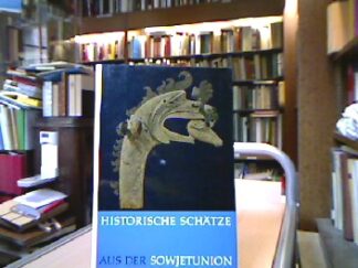 <b>Essen Villa Hügel.</b><br />Historische Schätzer aus der Sowjetunion. Ausstellung 27.06-28.09.1967 Villa Hügel