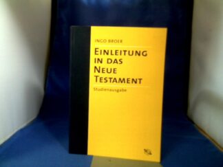 <b>Broer, Ingo.</b><br />Einleitung in das Neue Testament, Band 1: Die synoptischen Evangien, die Apostelgeschichte und die johanneische Literatur.