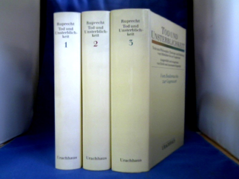 <b>Ruprecht (Hrsg.), Erich und Annemarie.</b><br />Tod und Unsterblichkeit. Texte aus Philosophie, Theologie und Dichtung vom Mittelalter bis zur Gegenwart. 3 Bände. Vollständig!