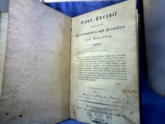 <b>[Cramer, Andreas Wilhelm].</b><br />Haus Chronik meinen Anverwandten und Freunden zum Andenken gewidmet.