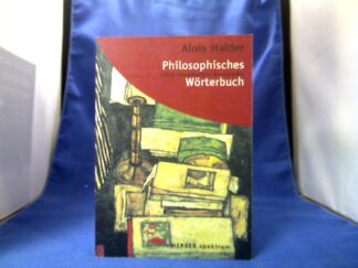 <b>Halder, Alois und Max (Begr.) Müller.</b><br />Philosophisches Wörterbuch.