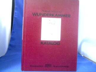 <b>Herzog, Frank (Ill.) und Justus Jonas-Edel.</b><br />Frank Herzog, Wunderkammer : [vom 22. April bis 1. Juni 1998, Kunstverein Braunschweig e.V.].
