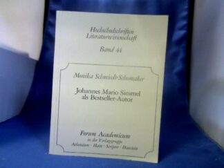 <b>Schmiedt-Schomaker, Monika.</b><br />Johannes Mario Simmel als Bestseller-Autor.
