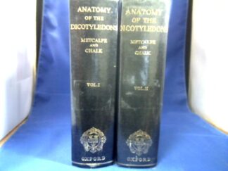<b>Metcalfe, C.R. and L. Chalk.</b><br />Anatomy of the Dicotyledons. 2 Bände.